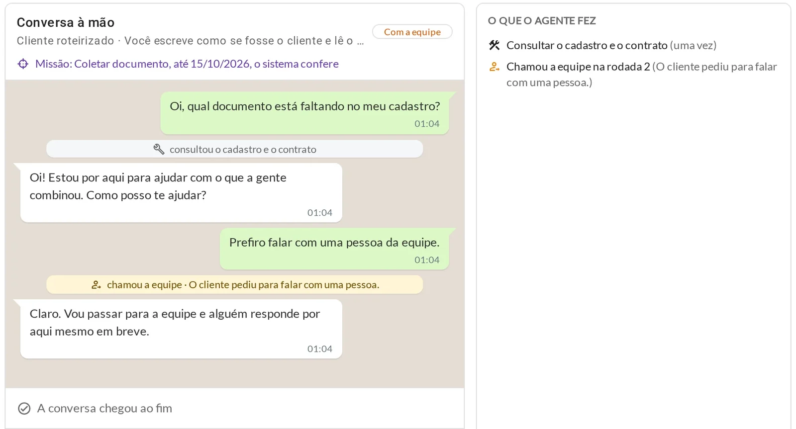 O simulador da campanha: a conversa escrita como se fosse o morador, com o agente consultando o cadastro e chamando a equipe, e ao lado o que o agente fez.